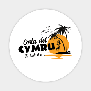 Costa Del Cymru Magnet